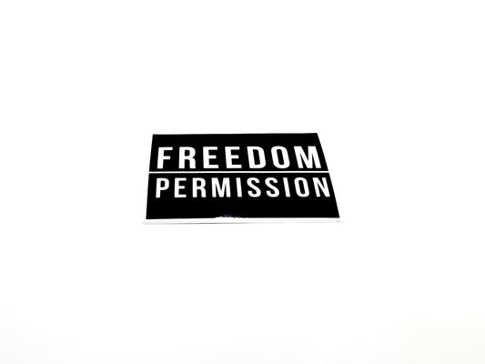 Freedom Over Permission